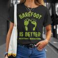 面白い裸足はより良いtシャツアース接地です Tシャツ 彼女への贈り物