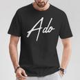 Beautiful Handwritten Font Ado Calligraphy Tシャツ 面白い贈り物