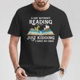 A Day Without Reading Is Like Book Lover & Reading Small T-Shirt Unique Gifts