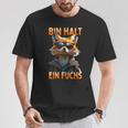 Fuchspruch Bin Halt Ein Fuchs Fuchsliebhaberchlau Füchse T-Shirt Lustige Geschenke