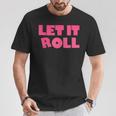 Humor Bjj Idea Let It Roll Punk Rock Tシャツ 面白い贈り物