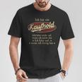 Ich Bin Ein Kaufholdich Höre Nicht Auf Wenn Ich Müde Bin T-Shirt Lustige Geschenke