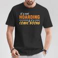 It's Not Hoarding If It's Comic Books Graphic Collector T-Shirt Unique Gifts