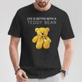 Life Is Better With A Teddy Bear All Life Matters テディベア Tシャツ 面白い贈り物