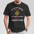 Pas Besoin De Psy Occitanie Humour Occitan Homme Drole T-Shirt Cadeaux drôles