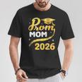 Prom Mom 2026 Senior Graduation Class Of School Gold Cap T-Shirt Personalized Gifts