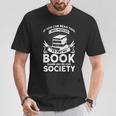 If You Can Read This I Was Forced To Put My Book Down Book T-Shirt Unique Gifts If You Can Read This I Was Forced To Put My Book Down Book T-Shirt Unique Gifts