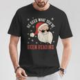 He Sees What You'Ve Been Reading Dirty Spicy Books Women T-Shirt Unique Gifts
