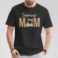 Siamese Cat Mom Siamese Owner Siamese Cat Lover T-Shirt Unique Gifts