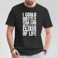 あなたの精子を瓶詰めして人生の万能薬として売ってもいいよ Tシャツ 面白い贈り物
