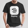 リプレイボタン Tシャツ 面白い贈り物