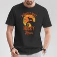 世界最高のハスキーママ 風変わりなシベリアンハスキーママ Tシャツ 面白い贈り物