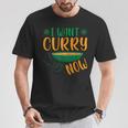 今カレーが欲しい インド料理 インド米 Tシャツ 面白い贈り物