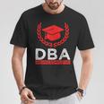 博士 Dba 学生 経営学博士 Tシャツ 面白い贈り物