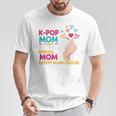 I'm A K-Pop Mom Just Like A Normal Mom Cool Kpop Merch T-Shirt Unique Gifts I'm A K-Pop Mom Just Like A Normal Mom Cool Kpop Merch T-Shirt Unique Gifts