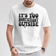 Its Too Nonfiction Outside Book Lovers Reading Groovy T-Shirt Unique Gifts
