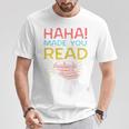 Made You Read Librarian Book Reader Library Book Premium Tri-Blend T-Shirt Unique Gifts