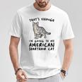 That's Enough I'm Going Mom & Dad アメリカンショートヘアキャット Tシャツ 面白い贈り物