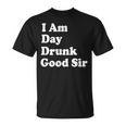 I Am Day Drunk Goodir Drinking Drunk ユーモア Tシャツ