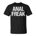 Anal Freak 面白い言葉 皮肉 かわいい クール アナルノベルティ Tシャツ