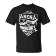 Arena Things You Don't You Understanding。 Tシャツ
