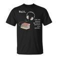 Audiobook Enthusiasts Headphones Book Club Bookworm T-Shirt Audiobook Enthusiasts Headphones Book Club Bookworm T-Shirt