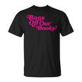 Bans Off Our Books Library Reading Freedom T-Shirt