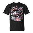 Blessed To Be Called Mom And Grandma Floral Mother's Day T-Shirt