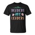 Book Lovers Shirt Reading Lover Shirt Readers Are Leaders T-Shirt