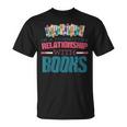 Book Reader Bookish Booktok Reading Cute Sarcastic T-Shirt