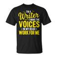 Book Writer Voices In My Head Work For Me Author Writing T-Shirt