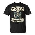 Books Bibliophile Librarian Library Literature Bookworm T-Shirt
