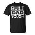 Built Dad Tough 父の日trong Daddy aying Tシャツ