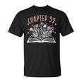 Chapter 32nd Birthday Bookworm 32 Years Old For Book Loves T-Shirt Chapter 32nd Birthday Bookworm 32 Years Old For Book Loves T-Shirt