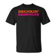 Drunken Grownups Lustige Frauen Und Männer Trinkgeschenke T-Shirt