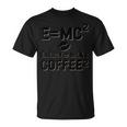 EMc2物理学が語る、コーヒーを介したオタクのダジャレ・エネルギー Tシャツ