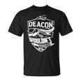 Es Una Cosa De Regalo De Deacon Camiseta unisex