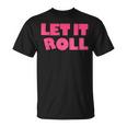 Humor Bjj Idea Let It Roll Punk Rock Tシャツ