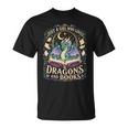 Girl Who Loves Dragons And Books Fantasy Book Reader T-Shirt