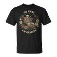 Go Away I'm Reading Librarian Skeleton Reading Book Lover T-Shirt Go Away I'm Reading Librarian Skeleton Reading Book Lover T-Shirt