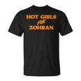 Hot Girls For Zohran Tシャツ