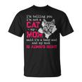 I'm Telling You I'm Not A Cat My Momaid I'm A Baby 面白い Tシャツ