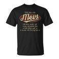 Ich Bin Ein Mevsich Höre Nicht Auf Wenn Ich Müde Bin T-Shirt