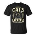 In Ancient Times Cats Were Worship As Gods Pet Lover Tシャツ