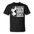 It's A Good Day To Train Tiny Humans サッカー ミニマリスト Tシャツ