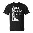 Jazz Music Gives Me Life Quote 長袖tシャツ Tシャツ