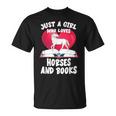 Just A Girl Who Loves Horses And Books Heart Reading T-Shirt Just A Girl Who Loves Horses And Books Heart Reading T-Shirt