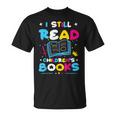 Kindergarten Teacher I Still Read Childrens Books T-Shirt