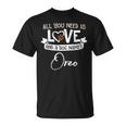 Linda Camisa De Perro Llamado Oreo Para Es Y Hombres Camiseta unisex