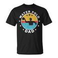 Pallanuotista Papà Acqua Pallanuoto Giocatore Di Pallanuoto Maglietta